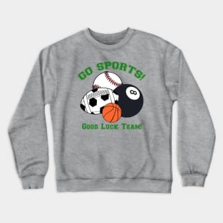 Go Sports! Crewneck Sweatshirt